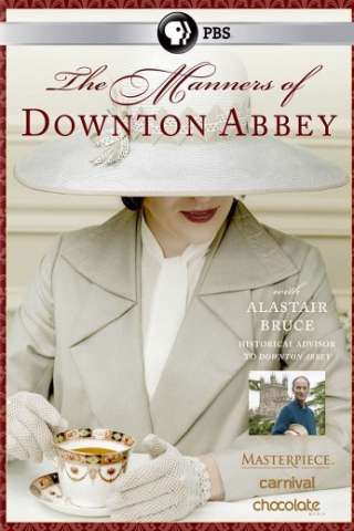 The Manners of Downton Abbey [HDTV] (2015)