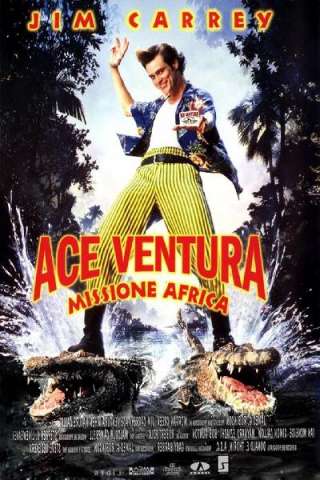 Ace Ventura - Missione Africa [HD] (1995)
