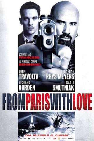 From Paris with love [HD] (2010)