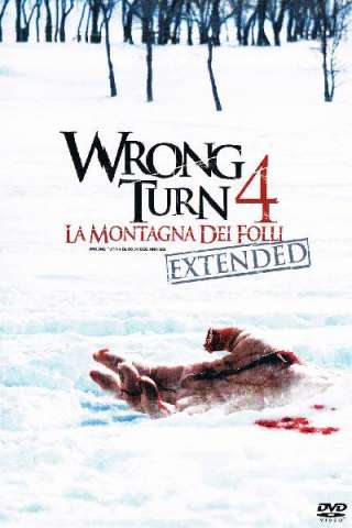 Wrong Turn 4 - La montagna dei folli [HD] (2011)