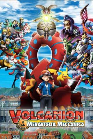 Pokémon: Volcanion e la meraviglia meccanica [HD] (2016)