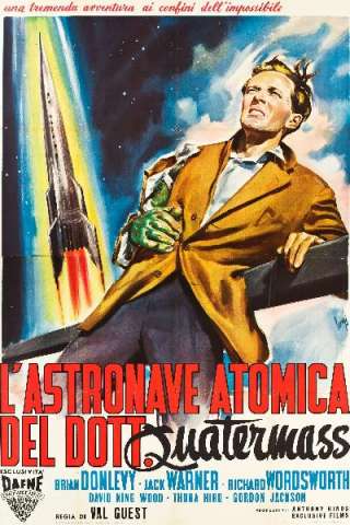 L'astronave atomica del dottor Quatermass [HD] (1955)