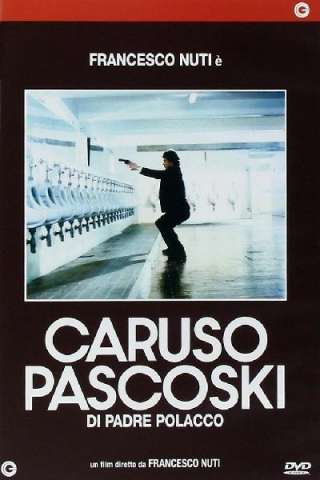 Caruso Pascoski - Di Padre Polacco [HD] (1988)