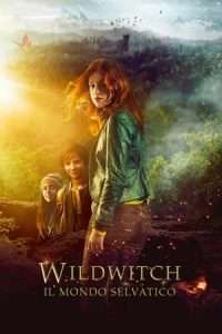 Wildwitch - Il mondo selvatico [HD] (2018)
