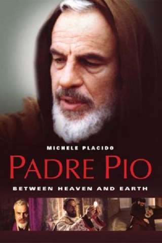 Padre Pio: Tra cielo e terra [HD] (2000)
