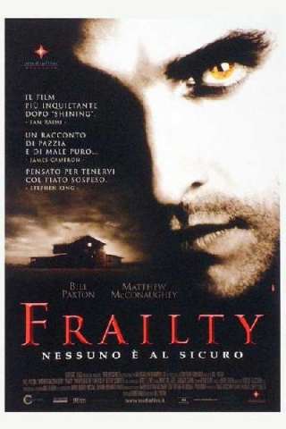 Frailty - Nessuno è al sicuro [HD] (2001)