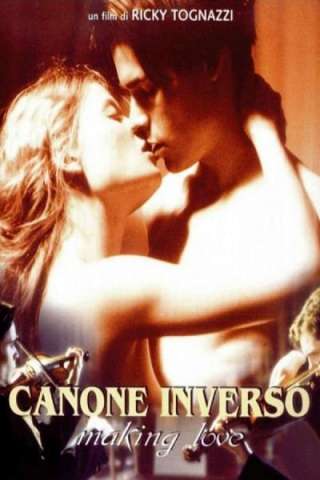 Canone inverso - Making Love [HD] (2000)